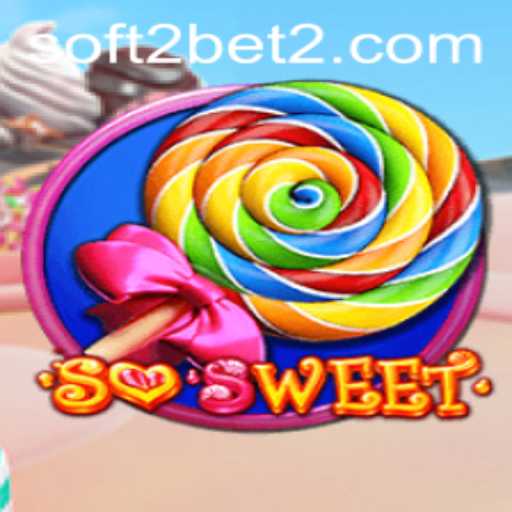 Exploring the Enchanting World of SoSweet by Soft2Bet